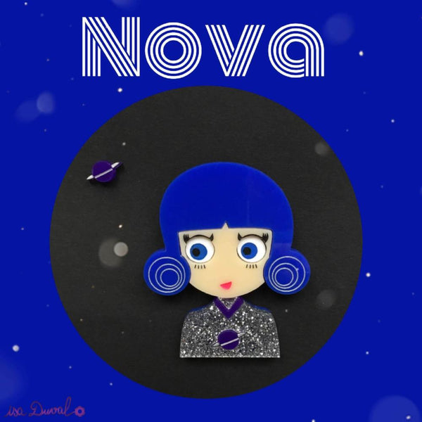 NOVA Acrylic Brooch, Limited & numbered edition from Outer Space - Isa Duval